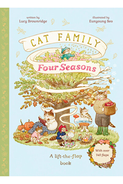 FRANCES LINCOLN Familia de pisici Patru anotimpuri: O carte cu clapete ridică...