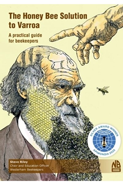 Northern Bee Books The Honey Bee Solution to Varroa. A practical guide for be...