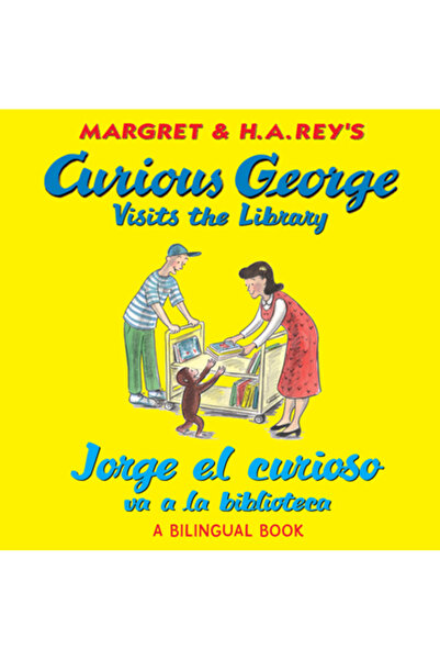 Houghton Mifflin Curious George Visits The Library/Jorge el Curioso Va a la B...