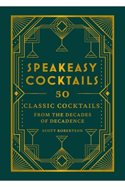 Hamlyn Cocktailuri Speakeasy: 50 de cocktailuri clasice din deceniile decadenței