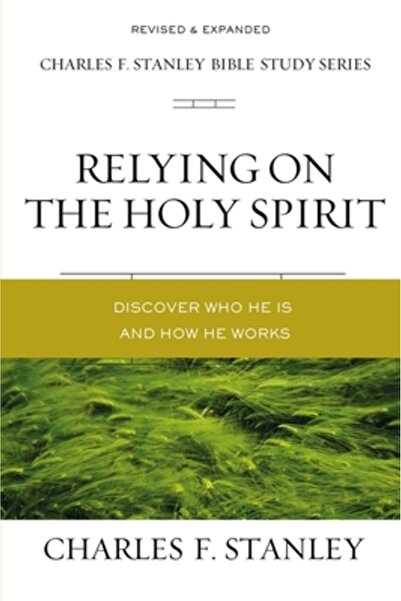 Thomas Nelson Pub Bazându-ne pe Duhul Sfânt: Experimentați umblarea plină de ...