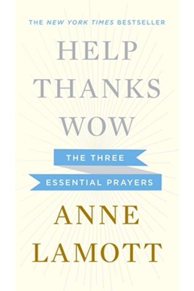Cambridge Univ Pr Ajutor, Mulțumesc, Uau: Cele trei rugăciuni esențiale