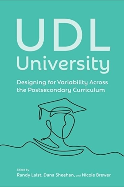 INDEPENDENT CAT UDL University: Designing for Variability Across the Postseco...