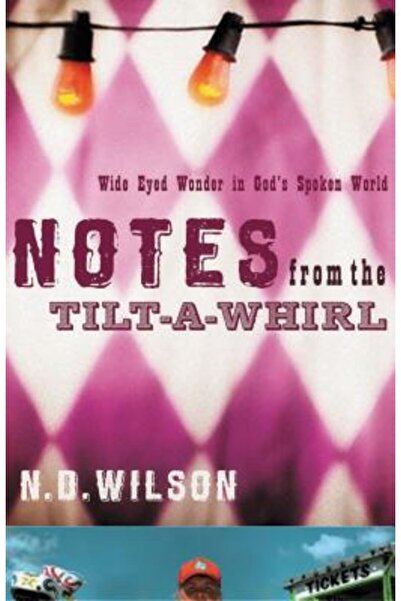 Thomas Nelson Publishers Note din Tilt-A-Whirl: Minunea cu ochii mari în lume...