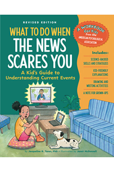 Lerner Pubn Ce să faci când știrile te sperie: Ghidul unui copil pentru a înț...