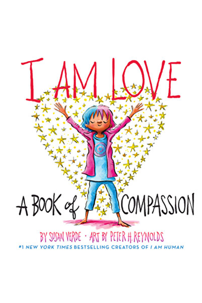 Abrams Books for Young Readers I Am Love: A Book of Compassion
