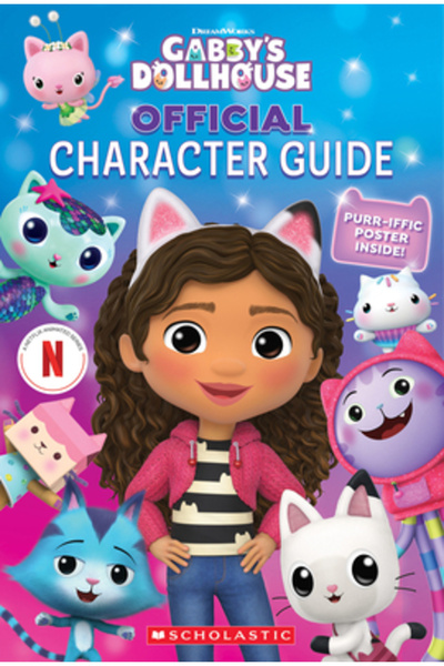 Scholastic The Official Gabby's Dollhouse Character Guide with Poster