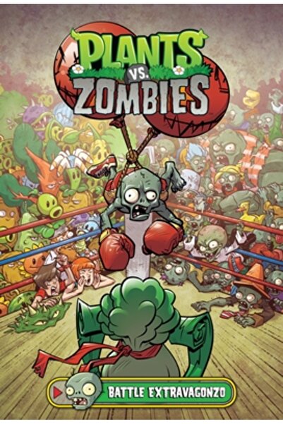BIBLIOBAZAAR Plants vs. Zombies Volumul 7: Bătălii Extravagante