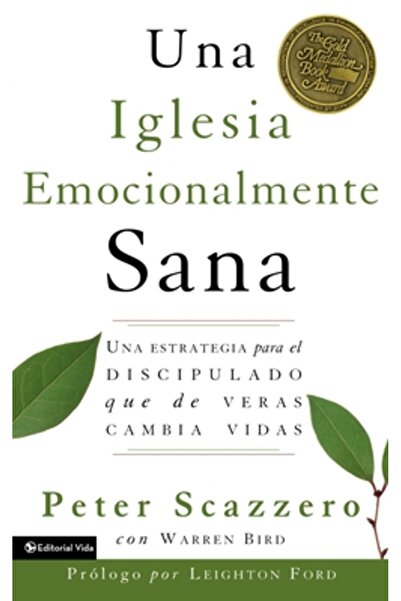 Vida Publishers Una Iglesia Emocionalmente Sana: O strategie de ucenicie care...
