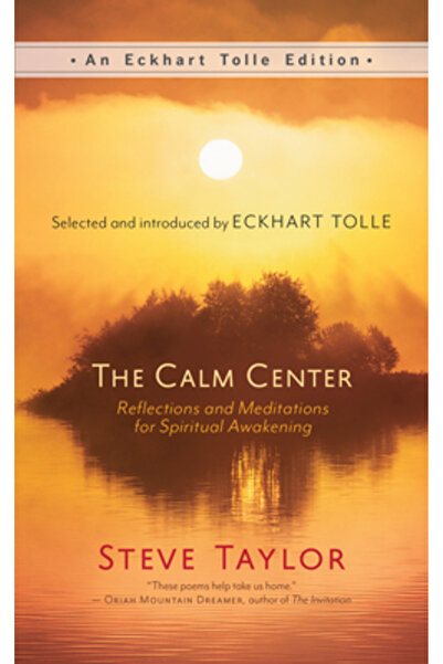 New World Lib Centrul Calmului: Reflecții și Meditații pentru Trezire Spirituală