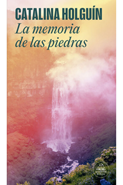 Literatura Random House La Memoria de Las Piedras / Memoria pietrelor