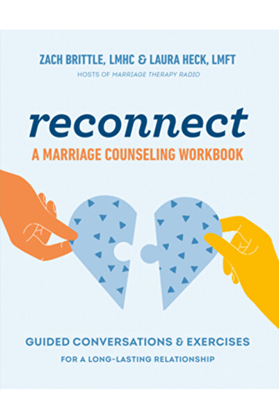 ZEITGEIST Reconectare: Un caiet de lucru pentru consiliere conjugală: Convers...