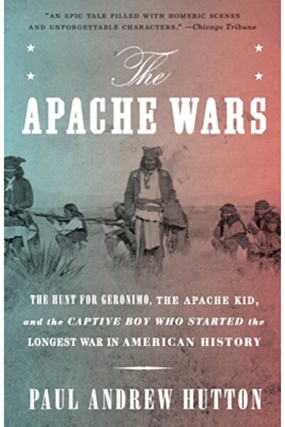 Broadway Books Războaiele apașe: Vânătoarea lui Geronimo, a copilului apașe ș...