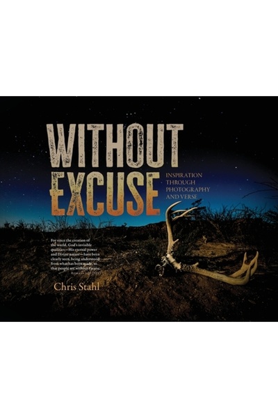 Trilogy Christian Pub Fără scuze: Inspirație prin fotografie și versuri