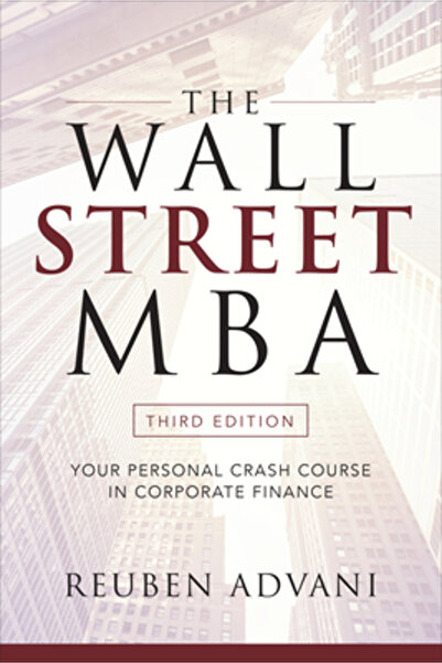 Mcgraw Hill Book Co MBA-ul de pe Wall Street, ediția a treia: Cursul tău pers...