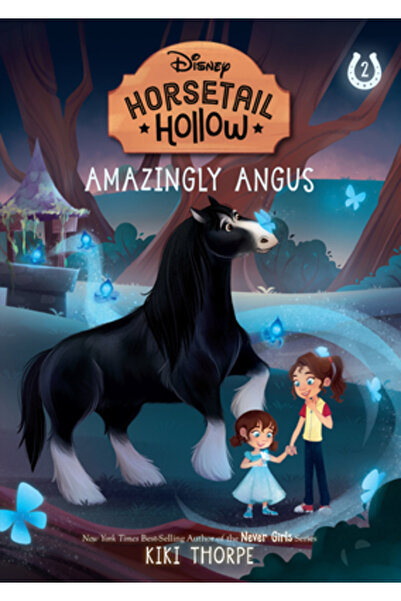 Disney-Hyperion Coada Horsetail Hollow: Uimitor de Angus