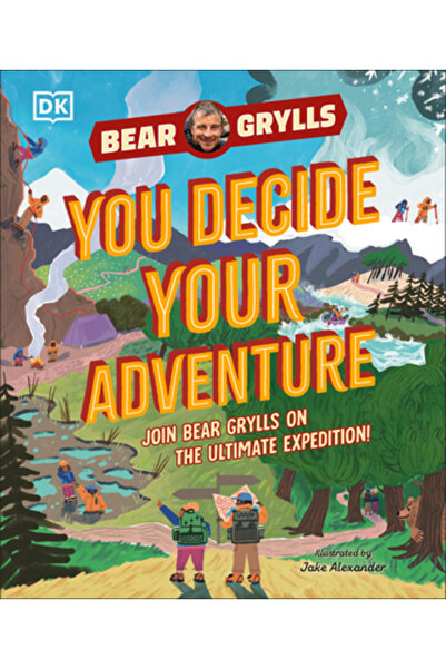 Dk Pub Tu îți decizi aventura: Alătură-te lui Bear Grylls în expediția supremă