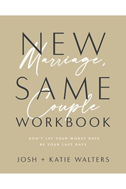Thomas Nelson Pub Căsătorie nouă, același cuplu - Caiet de lucru: Nu lăsa ca ...