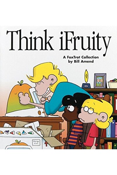 Andrews McMeel Publishing Gândește-te la iFruity