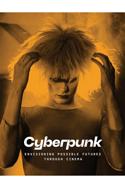 Delmonico Books Cyberpunk: Vizualizarea unor posibile viitoruri prin intermed...