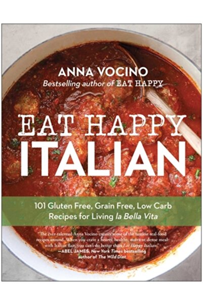 Benbella Books Mănâncă Fericit Italian: 101 Rețete fără Gluten, fără Cereale,...