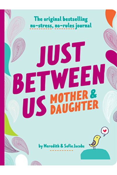 Chronicle Books Doar între noi: Mamă și fiică, ediție revizuită: bestsellerul...