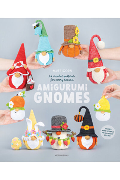 Meteoor Books Gnomi Amigurumi: 24 de modele de croșetat pentru fiecare anotimp