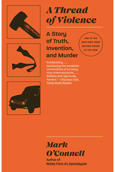 Vintage A Thread of Violence: A Story of Truth, Invention, and Murder