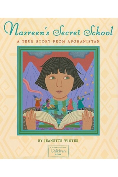 Beach Lane Books Școala secretă a lui Nasreen: o poveste adevărată din Afgani...