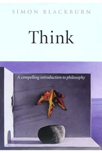 Oxford Univ Pr Think: A Compelling Introduction to Philosophy