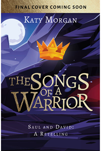 Good Book Co Cântecele unui războinic: Saul și David: O repovestire