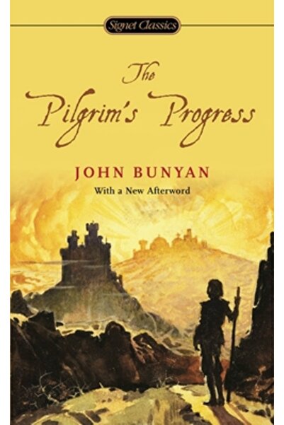 SIGNET CLASSICS The Pilgrim's Progress