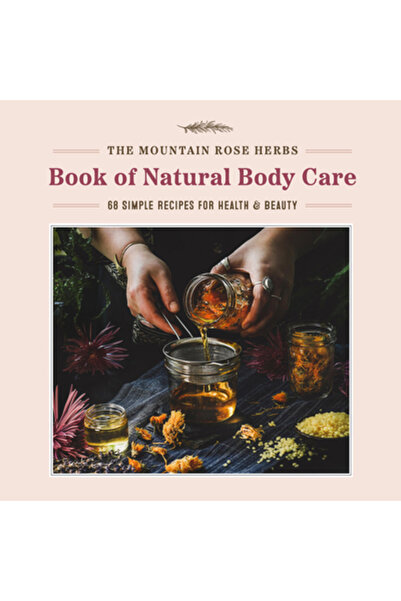 Timber Pr Inc Cartea de îngrijire corporală cu plante medicinale de trandafir...