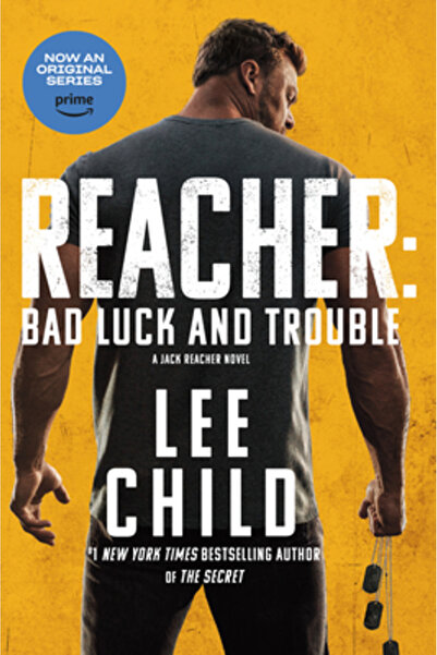 Bantam Trade Reacher: Bad Luck and Trouble (Movie Tie-In): A Jack Reacher Novel