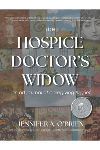 Wise Ink Văduva doctorului de îngrijiri paliative: un jurnal de artă despre î...