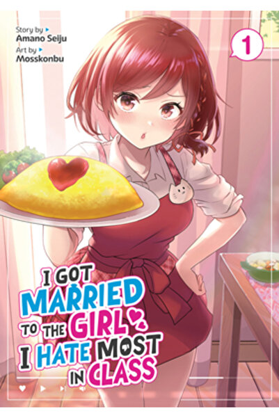 Seven Seas Pr M-am căsătorit cu fata pe care o urăsc cel mai mult din clasă (...