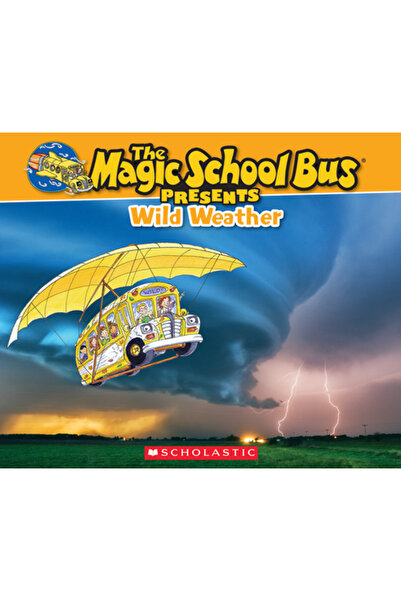 Scholastic Bk Services Autobuzul școlar magic prezintă: Vreme sălbatică