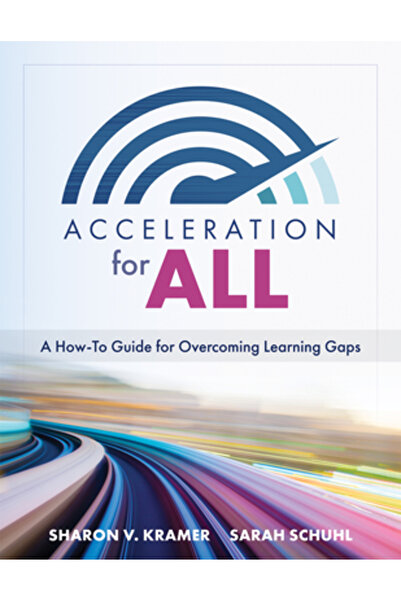 Solution Tree Accelerare pentru toți: Un ghid practic pentru depășirea lacune...