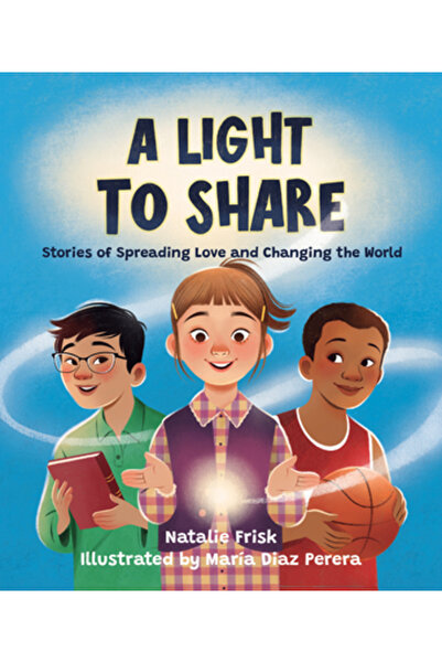 Herald Pr O lumină de împărtășit: Povești despre răspândirea iubirii și schim...