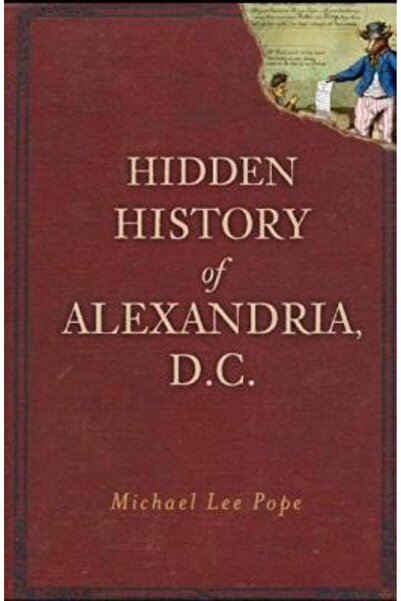 History Pr Istoria ascunsă a Alexandriei, D.C.