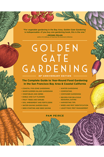Sasquatch Books Golden Gate Gardening, ediția a 4-a: Ghidul complet pentru gr...