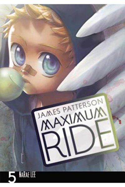 Yen Pr Maximum Ride: Manga, Vol. 5