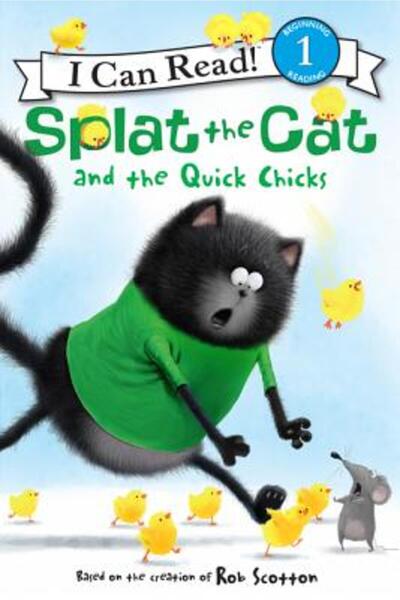 Harper Collins Splat the Cat și the Quick Chicks