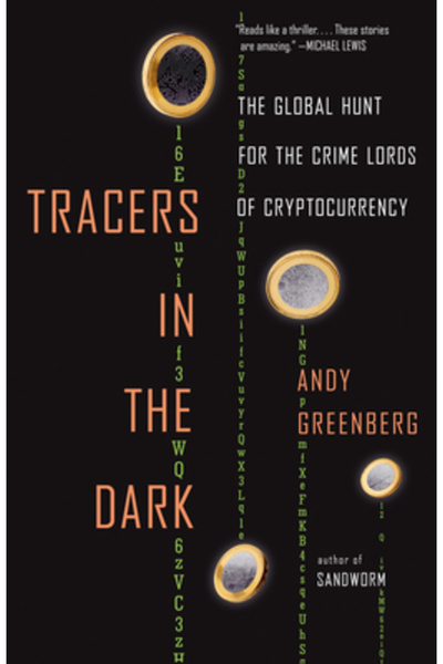 Anchor Tracers in the Dark: The Global Hunt for the Crime Lords of Cryptocurrency