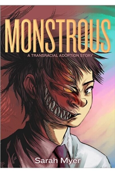 First Second Monstruos: O poveste de adopție transrasială