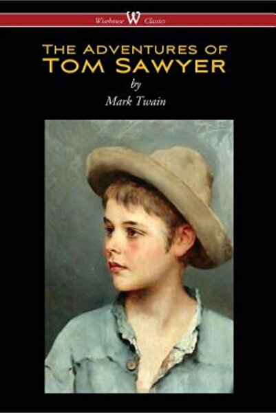Routledge Chapman Hall Aventurile lui Tom Sawyer (Ediția Wisehouse Classics)