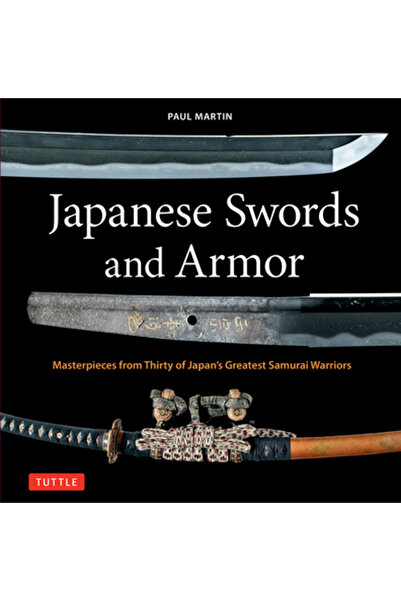 Tuttle Pub Săbii și armuri japoneze: capodopere de la treizeci dintre cei mai...
