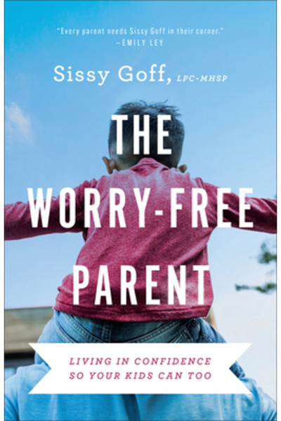 Bethany House Publ Părintele fără griji: Trăind cu încredere, astfel încât și...