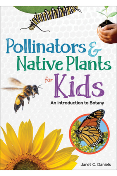 Adventurekeen Polenizatori și plante native pentru copii: O introducere în bo...