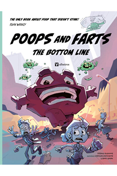 ALBATROS MEDIA Poops and Farts: The Bottom Line